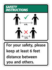 Safety Instructions Keep 6 Feet Distance,For your safety,please keep at least 6 feet distance between you and others.