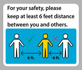 Keep 6 Feet Distance,For your safety,please keep at least 6 feet distance between you and others.