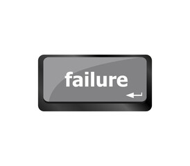 failure concept with word on keyboard key