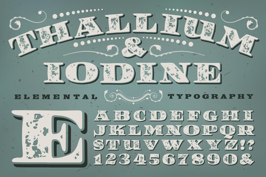 An Antique Victorian or Old-West Styled Alphabet, Such As Might Be Found on an Old Patent Medicine or Home Remedy Label