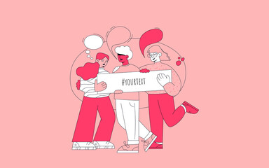 Happy young people are holding a sign with the inscription. Template for the slogan. Diverse people in flat cartoon style communicate, community meeting concept. Illustration for web design.