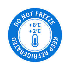 Keep refrigerated. Do not freeze. Food package label, storage instruction vector design