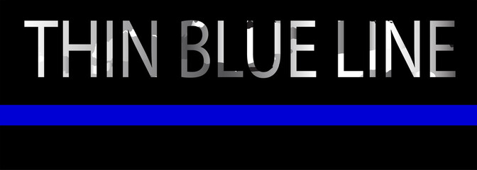 Thin blue line - symbol American police in society as the force which holds back chaos, allowing order and civilization to thrive. Poster, card, banner, background