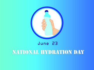 The poster design concept of Hand holding a water bottle - June 23 National Hydration Day