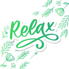 Hand drawn typography lettering phrase Relax isolated on the white background. Fun calligraphy for greeting and invitation card or t-shirt print design.