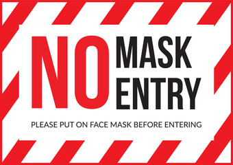 Warning sign without a face mask no entry. Vector front door plate. 