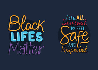 Black lives matter phrases design of Protest justice and racism theme Vector illustration