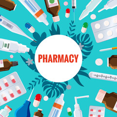 Pharmacy template frame with blister, tubes, spray, syringe, thermometer, pippete, jars pills drugs medical bottles