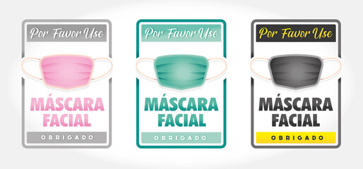 USE MÁSCARA FACIAL - PORTUGUESE SET - 3 SIGN / SINAL A4 - VECTOR - JPEG - PNG