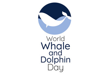 World Whale and Dolphin Day. Holiday concept. Template for background, banner, card, poster with text inscription. Vector EPS10 illustration.