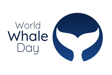 World Whale Day. Holiday concept. Template for background, banner, card, poster with text inscription. Vector EPS10 illustration.