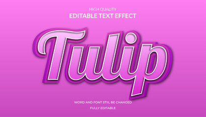 editable tulip text style effect.