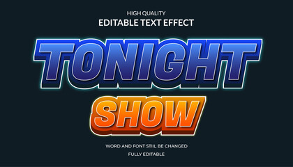 tonight show text effect, editable 3d cartoon text style effect.