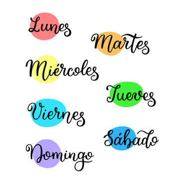 Lettering In Spanish, Days Of The Week - Monday, Tuesday, Wednesday, Thursday, Friday, Saturday, Sunday. Handwritten Words For Calendar, Weekly Plan, Organizer.