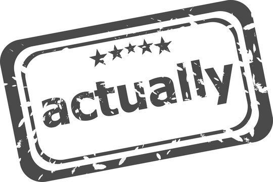 rubber stamp with actually word isolated on white