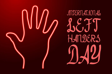 International left handers day, hand with spread fingers from glowing red neon luminescence lines on classic blue dark background. Vector illustration.