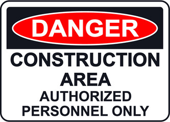 Danger construction area 