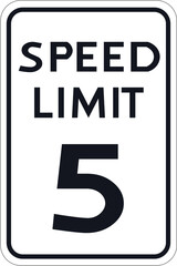 Speed limit 5 