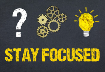 Obraz premium Stay focused