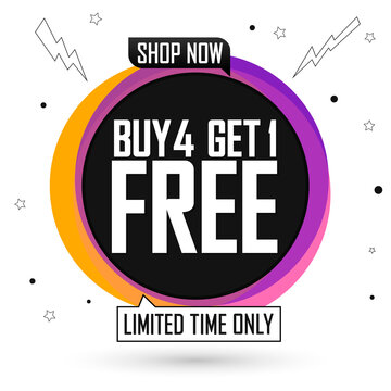 Buy 4 Get 1 Free, sale bubble banner design template, discount tag, app icon, vector illustration