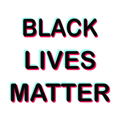 Black lives matter text. Human rights of black people. Vector Illustration.
