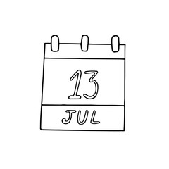 calendar hand drawn in doodle style. July 13. Day, date. icon, sticker, element, design. planning, business holiday
