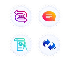 Chat, Divider document and 360 degree icons simple set. Button with halftone dots. Refresh sign. Speech bubble, Report file, Virtual reality. Rotation. Business set. Gradient flat chat icon. Vector