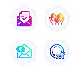 Hold heart, Euro money and Approved mail icons simple set. Button with halftone dots. 360 degrees sign. Friendship, Receive cash, Confirmed document. Panoramic view. Business set. Vector