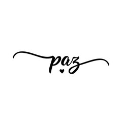 Peace in Portuguese. Lettering. Ink illustration. Modern brush calligraphy.