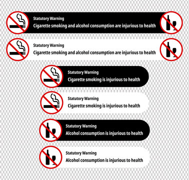 "Cigarette smoking and alcohol consumption are injurious to health" statutory warnings in English language. Black and white versions. Ideal for using in films and videos.