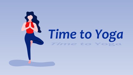Illustration with the inscription time for yoga, girl in lotus position. Vector image in flat design style.