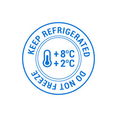 Keep refrigerated. Do not freeze. Food package label, storage instruction vector design	