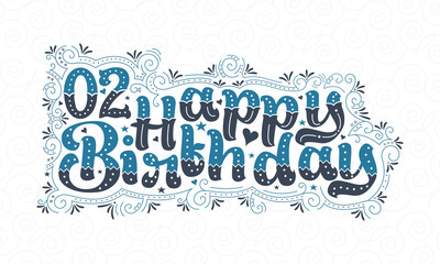 2nd Happy Birthday lettering, 2 years Birthday beautiful typography design with blue and black dots, lines, and leaves.
