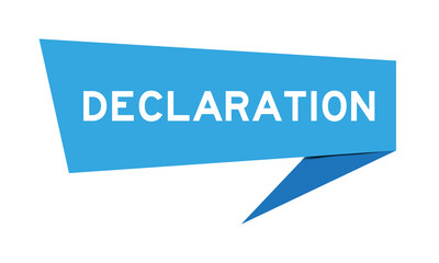 Blue paper speech banner with word declaration on white background