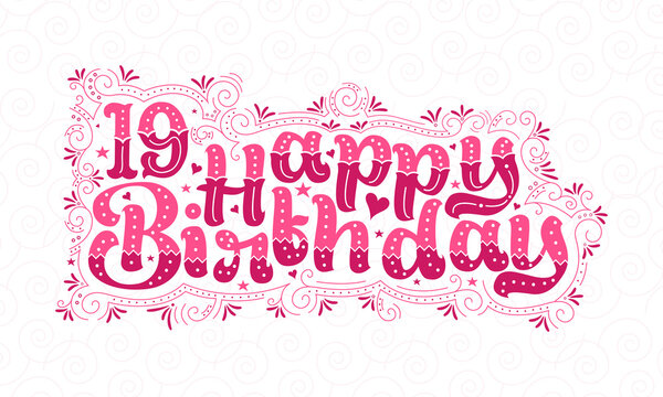 19th Happy Birthday lettering, 19 years Birthday beautiful typography design with pink dots, lines, and leaves.