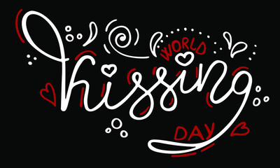 Lettering World Kissing Day. White inscription on the black background.