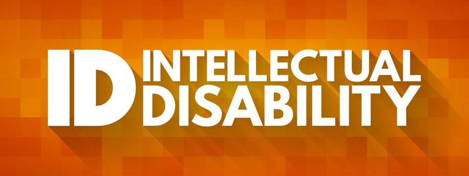 ID - Intellectual Disability Acronym, Medical Concept Background