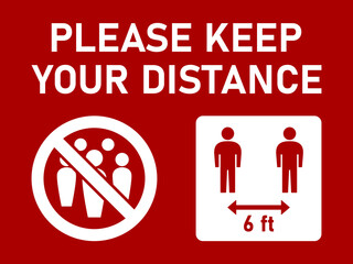 Please Keep Your Distance Social Distancing 6 ft or 6 Feet Instruction Icon against the Spread of the Novel Coronavirus Covid-19. Vector Image.	