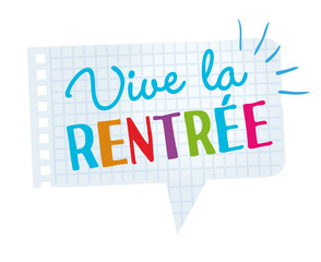 Fototapeta premium Rentrée scolaire, bulle en papier, vive la rentrée !