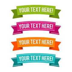 Colorful Your text here ribbons on white Background.