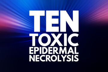 Fototapeta na wymiar TEN - Toxic Epidermal Necrolysis acronym, medical concept background