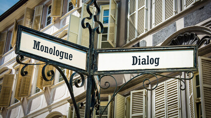 Street Sign to Dialog versus Monologue