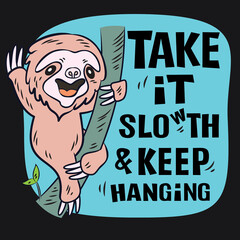 Sloth cartoon hand drawn for t shirt