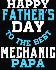 Naklejka na ściany i meble Vector design on the theme of father's day, mechanic, Stylized Typography, t-shirt graphics, print, poster, banner wall mat
