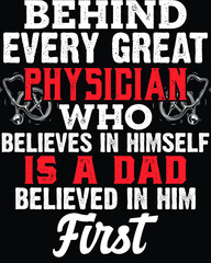 Vector design on the theme of father's day, physician, 
Stylized Typography, t-shirt graphics, print, poster, banner wall mat