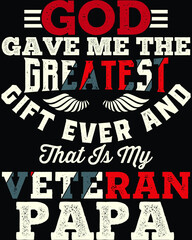 Vector design on the theme of father's day, veteran,
Stylized Typography, t-shirt graphics, print, poster, banner wall mat