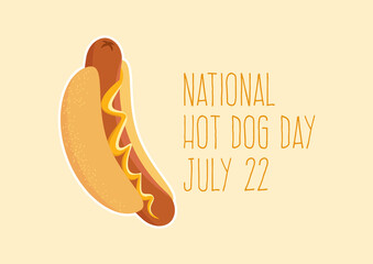 National Hot Dog Day vector. Hot Dog with mustard icon vector. American delicacy vector. Hot Dog Day Poster, July 22. Important day