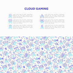 Cloud gaming concept with thin line icons: play on laptop, 120 FPS, low-latency gameplay, gamepad, wi-fi, live streaming, game controller, 5G technology. Vector illustration, template with copy space.