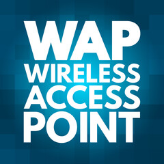 WAP - Wireless Access Point acronym, technology concept background