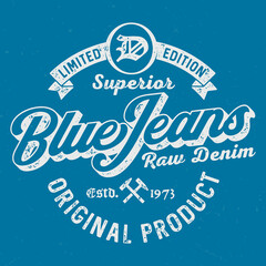Fototapeta premium Superior Blue Jeans - Vintage Tee Design For Printing
